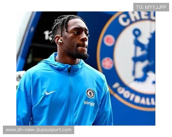 切尔西冬窗强化防线，后防线补强进入关键阶段，切尔西后防天团